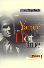 Cover of: Yacare hot line by Sepulved