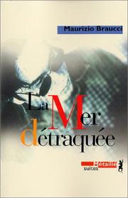 Cover of: La Mer détraquée by Maurizio Braucci, Catherine Siné