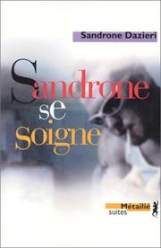 Cover of: Sandrone se soigne by Sandrone Dazieri, Serge Quadruppani