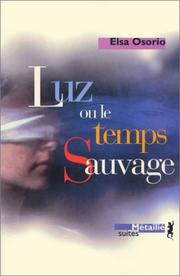 Cover of: Luz ou le Temps sauvage