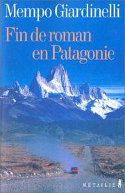 Cover of: Fin de roman en Patagonie