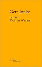 Cover of: La mort d'Anton Webern by Gert Jonke