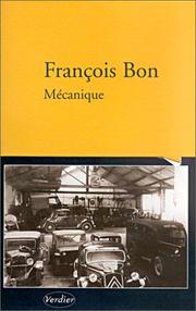 Cover of: Mécaniques by François Bon