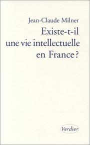 Cover of: Existe-t-il une vie intellectuelle en France ?