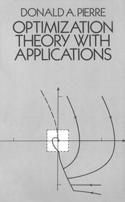 Optimization theory with applications by Donald A. Pierre