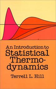 Cover of: An Introduction to Statistical Thermodynamics by Terrell L. Hill
