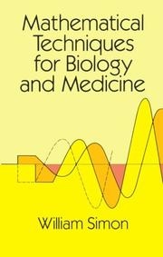 Cover of: Mathematical techniques for biology and medicine by Simon, William