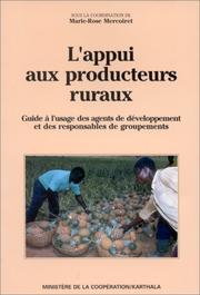 Cover of: L'Appui Aux Producteurs Ruraux by Marie-Rose Mercoiret, Marie-Rose Mercoiret