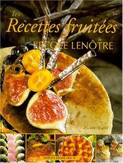 Cover of: Les Recettes Fruitées: Recipes for Fruit from l'Ecole Lenotre