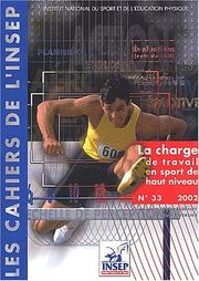 La charge de travail en sport de haut niveau by Entretiens de l'INSEP (2001 Paris, France)