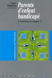 Cover of: Le handicap en visages. 2, Parents d'enfant handicapé