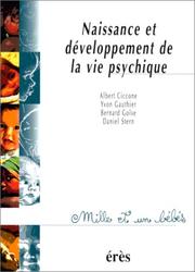 Cover of: Naissance et développement de la vie psychique