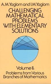 Cover of: Challenging mathematical problems with elementary solutions