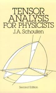 Tensor analysis for physicists by J. A. Schouten