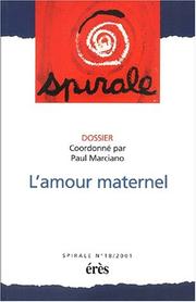 Cover of: Spirale nø18 : l'amour maternel