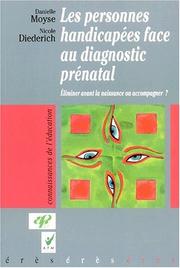 Cover of: Les personnes handicapées face au diagnostic prénatal