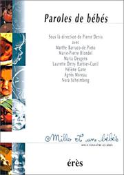 Cover of: Paroles de bébés by Pierre Denis