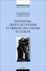 Cover of: Psychiatrie, droits de l'homme et défense des usagers en Europe by Philippe Bernardet, Thomaïs Douraki, Corinne Vaillant