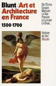 Cover of: Art et architecture en France, 1500-1700 by Sir Anthony Blunt