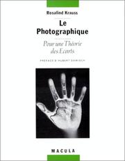 Cover of: Le photographique by Rosalind Krauss