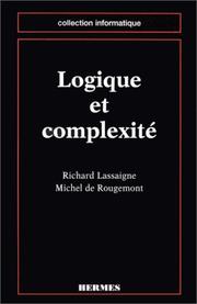 Cover of: Logique et complexité by Lassaigne