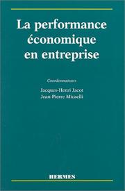 La Performance économique en entreprise by Jacot