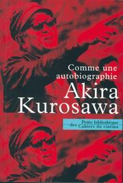 Comme une autobiographie by Akira Kurosawa