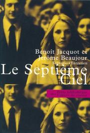 Cover of: Le septième ciel by Benoit Jacquot, Jérôme Beaujour