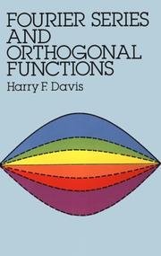 Cover of: Fourier series and orthogonal functions by Harry F. Davis
