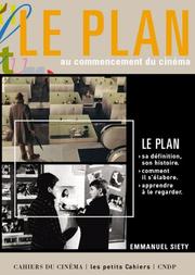 Cover of: Le plan, au commencement du cinéma