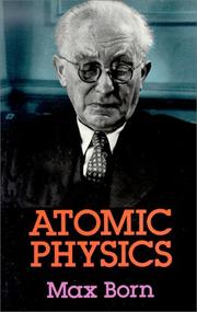 Cover of: Atomic physics by Max Born