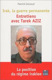 Cover of: Irak, la guerre permanente : Entretiens avec Tarek Aziz