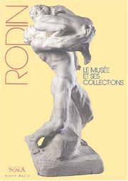 Cover of: Le Musée Rodin et ses collections