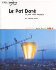 Cover of: Le Pot Doré de Jean-Pierre Raynaud