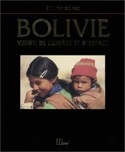 Cover of: Bolivie : Vision de lumière et d'espace