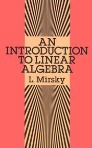 Cover of: An introduction to linear algebra by L. Mirsky