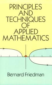 Cover of: Principles and techniques of applied mathematics by Friedman, Bernard