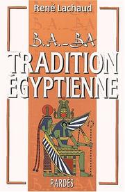 Cover of: B.A. ba de la tradition égyptienne