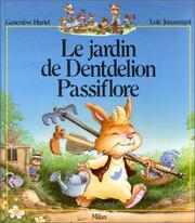 Cover of: La Famille Passiflore  by Geneviève Huriet, Loïc Jouannigot