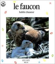 Cover of: Le Faucon : Habile Chasseur