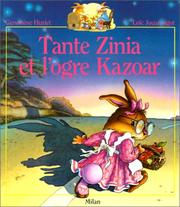Cover of: Tante Zinia et l'ogre Kazoar by Geneviève Huriet, Loïc Jouannigot