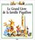 Cover of: Le Grand Livre de la famille Passiflore, Tome 1