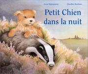 Cover of: Petit chien dans la nuit by Louis Espinassous, Claudine Routiaux