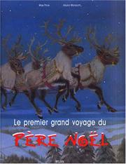 Cover of: Le Premier Grand Voyage du Père Noël by Moe Price, Atsuko Morozumi