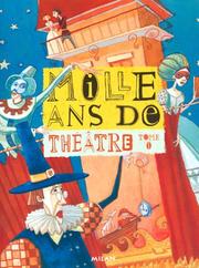 Cover of: Mille ans de contes : Théâtre, tome 1