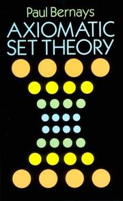 Axiomatic set theory by Paul Bernays