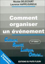 Cover of: Comment organiser un evenement 2 édition