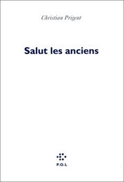 Cover of: Salut les anciens