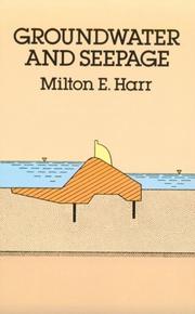 Groundwater and seepage by Milton Edward Harr
