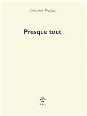 Cover of: Presque tout